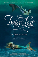 The Twice Lost 0547482523 Book Cover