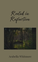 Rooted in Reflection 1805676148 Book Cover