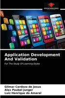 Application Development And Validation: For The Study Of Learning Styles 6203504467 Book Cover