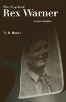 The Novels of Rex Warner: An Introduction 1349204765 Book Cover