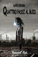Quattro passi al buio B0C9SB6X7R Book Cover