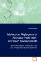 Molecular Phylogeny of Archaea from Non-Extreme Environments 3639090543 Book Cover