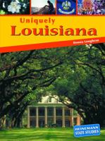 Uniquely Louisiana 1403445079 Book Cover