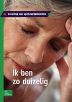 Ik Ben Zo Duizelig: Casuïstiek Voor Apothekersassistenten 9031379042 Book Cover