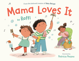 Mama Loves It (Raffi Songs to Read) B0FFGHYHYX Book Cover