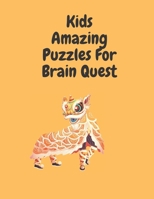 Kids Amazing Puzzles For Brain Quest B089774MH7 Book Cover