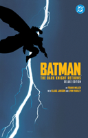 Batman: The Dark Knight Returns Deluxe Edition 1799513106 Book Cover