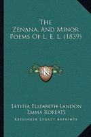 The Zenana, And Minor Poems Of L. E. L. 1286410061 Book Cover