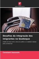 Desafios da integração dos imigrantes no Quebeque (Portuguese Edition) 6630401131 Book Cover