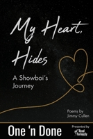 My Heart, Hides 1960869264 Book Cover