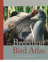 The Breeding Bird Atlas of Georgia 0820328936 Book Cover