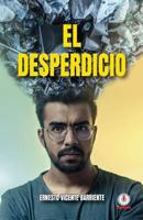 El desperdicio 1640863095 Book Cover