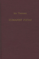 Humanist Pietas: The Panegyric of Ianus Panonius on Guarinus Veronensis (U&a Vol 151) 0933070217 Book Cover
