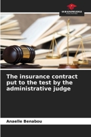 The insurance contract put to the test by the administrative judge 6206068811 Book Cover