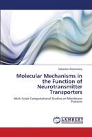 Molecular Mechanisms in the Function of Neurotransmitter Transporters 3659562920 Book Cover