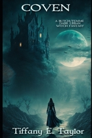 Coven: A Butch/Femme Dark Urban Witch Fantasy B0CKNZKFW3 Book Cover