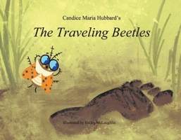 The Traveling Beetles 1667804596 Book Cover