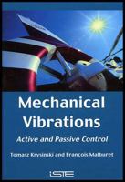 Mechanical Vibrations: Active and Passive Control 1905209290 Book Cover