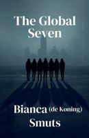 The Global Seven B0G2SYFTVL Book Cover