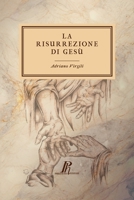 La risurrezione di Gesù 8897328474 Book Cover