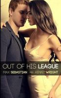 Out of His League: A Hotwife Novel 1542589193 Book Cover