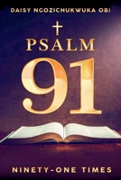 Psalm 91, Ninety-one Times (Latest Edition) 1966567073 Book Cover