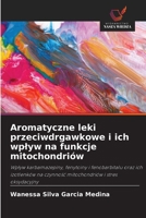 Aromatyczne leki przeciwdrgawkowe i ich wplyw na funkcje mitochondriów (Polish Edition) 6208640997 Book Cover