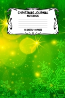 Christmas Journal Notebook 55 Sheets/110 Pages: Keep Track And Record Your Christmas Adventure This Holiday Season, Perfect Gift For Christmas Enthusiasts 1698849346 Book Cover