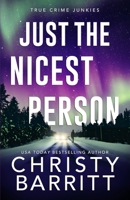 Just the Nicest Person B0CCCQYPPT Book Cover