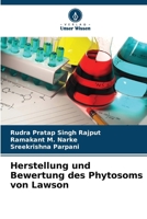 Herstellung und Bewertung des Phytosoms von Lawson (German Edition) 620693313X Book Cover