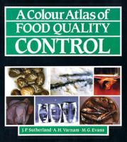A Colour Atlas of Food Quality Control 0723408157 Book Cover