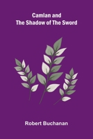 Camlan and The Shadow of the Sword 9374129434 Book Cover