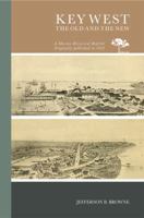 Key West: The Old and the New (Bicentennial Floridiana Facsimile  and Reprint Ser.) 0738594660 Book Cover