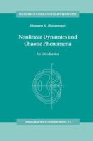 Nonlinear Dynamics and Chaotic Phenomena: An Introduction (Fluid Mechanics and Its Applications) 0792347722 Book Cover