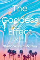 The Goddess Effect: A Novel 1542039576 Book Cover