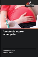 Anestesia e pre-eclampsia 6205419262 Book Cover