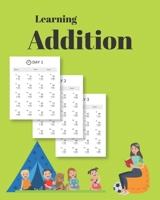 Learning Addition: 100 days of learning addition for kids B08JF5JZS8 Book Cover
