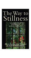 The Way to Stillness: Powerful Tools for Those in the Helping Professions 0984087605 Book Cover