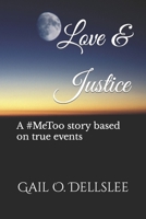 Love & Justice B0BHC27QYZ Book Cover