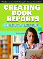 Creating Book Reports with Cool New Digital Tools 1477718346 Book Cover