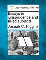 Essays in jurisprudence and allied subjects. 1240061714 Book Cover