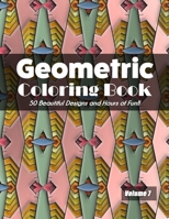 Geographic Coloring Book Volume 7: 50 Beautiful Designs and Hours of Fun!! B08KH3RVGF Book Cover