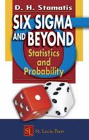 Six Sigma and Beyond: Statistics and Probability, Volume III 1574443127 Book Cover