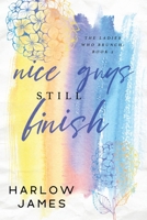 Nice Guys Still Finish B0CSWXLG9J Book Cover