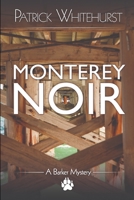 Monterey Noir B084DG7PG2 Book Cover