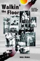 Walkin' the Floor 1418429074 Book Cover