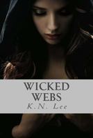 Wicked Webs 1490393366 Book Cover