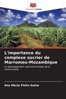 L'importance du complexe sucrier de Marromeu-Mozambique (French Edition) 6204611275 Book Cover