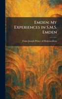 Emden: My Experiences in S.M.S. Emden 1025633164 Book Cover