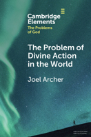 The Problem of Divine Action in the World 1009270338 Book Cover